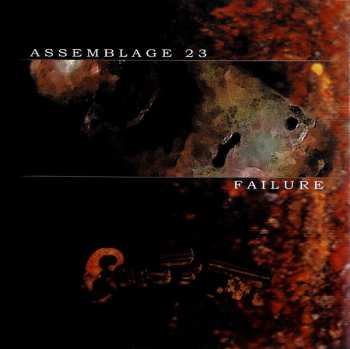 CD Assemblage 23: Failure