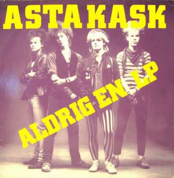 Album Asta Kask: Aldrig En LP