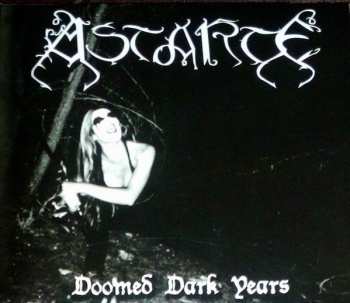 CD Astarte: Doomed Dark Years LTD | DIGI