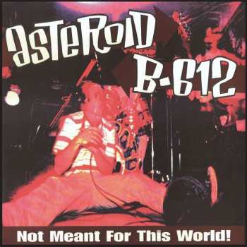 Album Asteroid B-612: Not Meant For This World