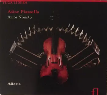 Astor Piazzolla: Adios Noniño