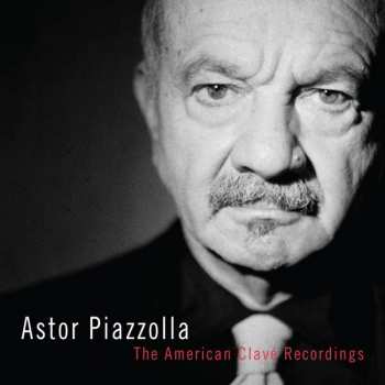 3LP/Dobozkészlet Astor Piazzolla: The American Clavé Recordings