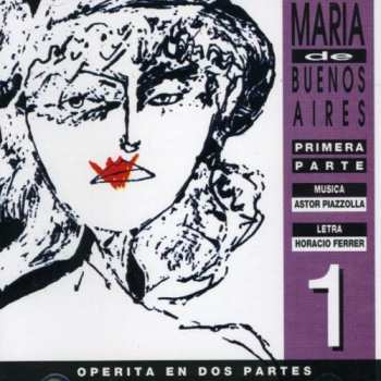 Album Astor Piazzolla: Maria De Buenos Aires