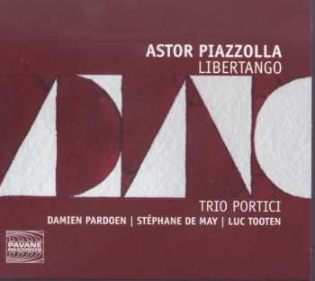 CD Astor Piazzolla: Tangos Für Klaviertrio "libertango"