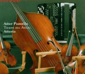 Album Astor Piazzolla: Tiempo Del Angel
