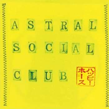 Album Astral Social Club: Happy Horse
