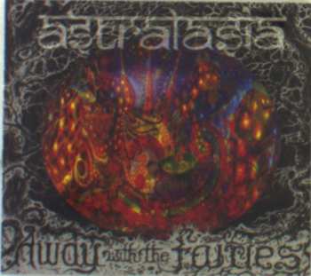 2CD Astralasia: Away With The Fairies DIGI