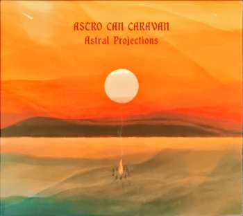Album Astro Can Caravan: Astral Projections