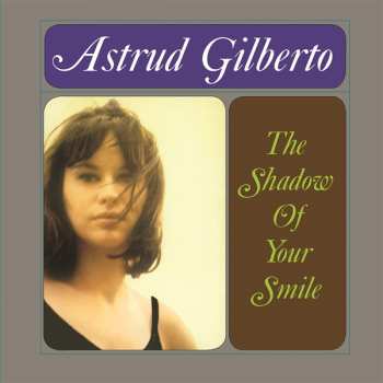 LP Astrud Gilberto: The Shadow Of Your Smile