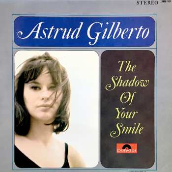 LP Astrud Gilberto: The Shadow Of Your Smile