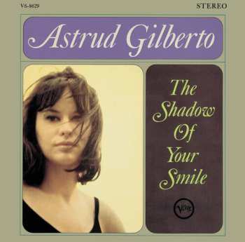 CD Astrud Gilberto: The Shadow Of Your Smile