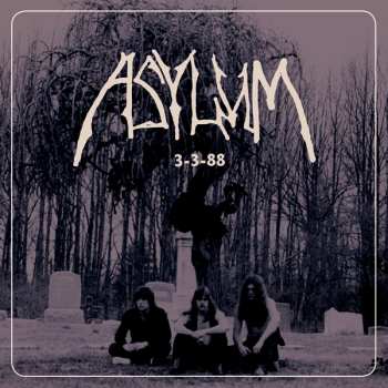 CD Asylum: 3-3-88