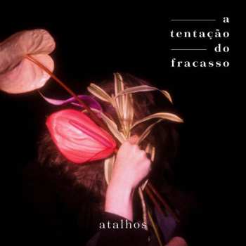 Album Atalhos: A Tentação Do Fracasso