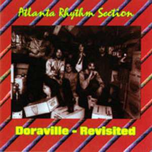 CD Atlanta Rhythm Section: Doraville - Revisited