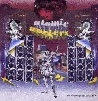 Album Atomic Workers: Embryonic Suicide