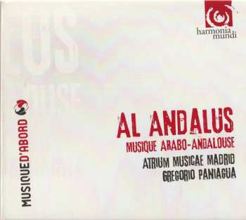 CD Atrium Musicae De Madrid: Al Andalus - Musique Arabo-Andalouse