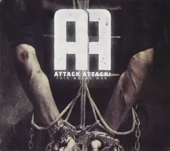 Attack! Attack!: This Means War