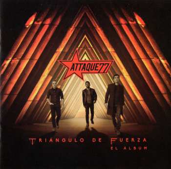 CD Attaque 77: Triángulo De Fuerza (El Álbum)