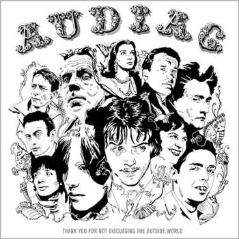 Album Audiac: Thank You For Not Discussing The Outside  World