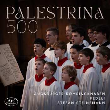 Album Augsburger Domsingknaben: Palestrina 500