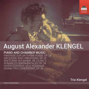 Album August Alexander Klengel: Piano And Chamber Music