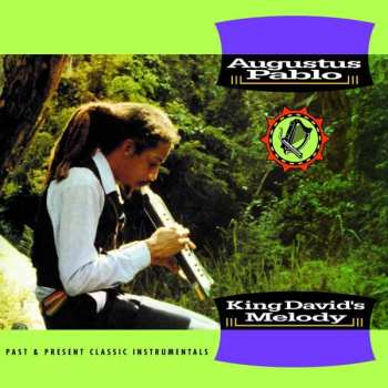 CD Augustus Pablo: King David's Melody (Classic Instrumentals & Dubs) DLX