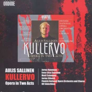 3CD Aulis Sallinen: Kullervo