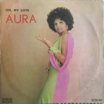 LP Aura Urziceanu: Oh, My Love