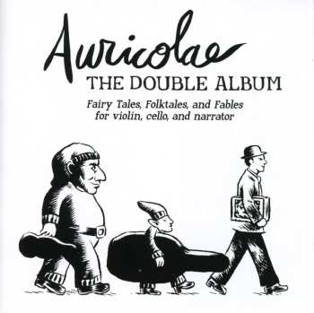 Album Auricolae: The Double Album : Fairytales, Folklore And Fables