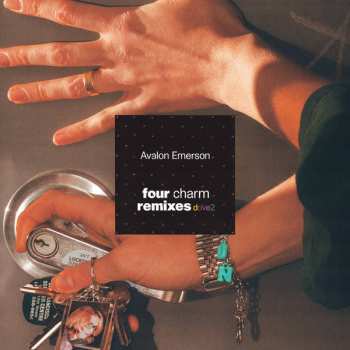 LP Avalon Emerson: Four Charm Remixes