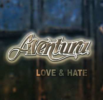 Album Aventura: Love & Hate
