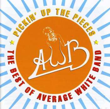 CD Average White Band: Best Of: Pickin Up The Pieces