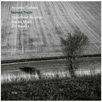 CD Avishai E. Cohen: Naked Truth