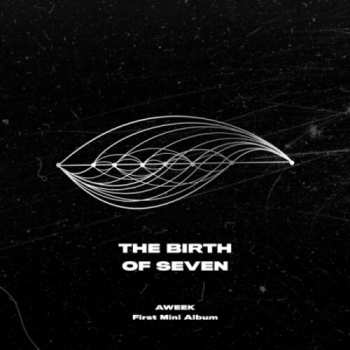 Album AWEEK: The Birth Of Seven 