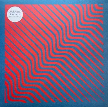 Awkward Corners: Dislocation Songs