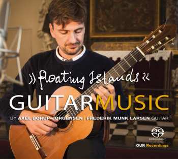 SACD Frederik Munk Larsen: Floating Islands