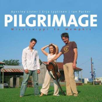 Album Aynsley Lister: Pilgrimage - Mississippi To Memphis