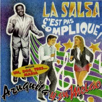 Album Azuquita Y Su Melao: La Salsa, C´est Pas Compliqué