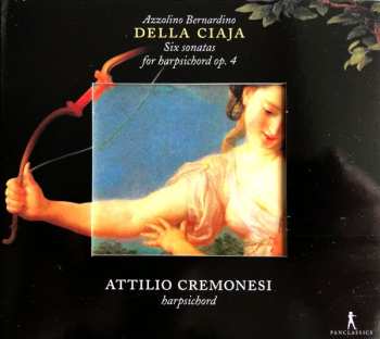 Album Attilio Cremonesi: Six Sonatas For Harpsichord Op. 4