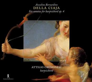 CD Attilio Cremonesi: Six Sonatas For Harpsichord Op. 4