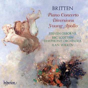 CD Benjamin Britten: Britten: Piano Concerto; Diversions; Young Apollo