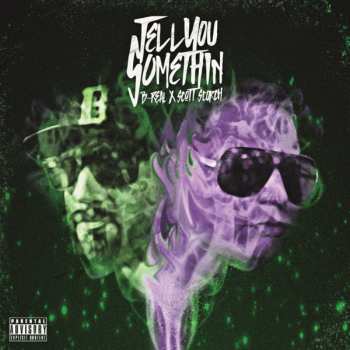 Album B-Real: Tell You Somethin