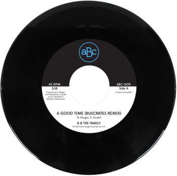 Album B & The Family: A Good Time (BusCrates Remix)