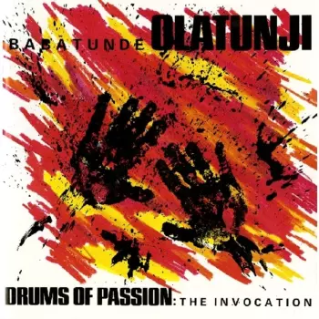 Drums Of Passion: The Invocation