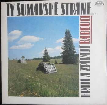 LP Babouci: Ty Šumavské Stráně