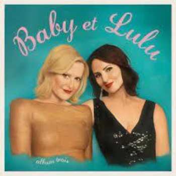 Album Baby Et Lulu: Album Trois