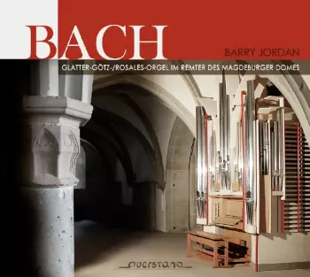 Bach (Glatter-Götz-/Rosales-Orgel Im Remter Des Magdeburger Domes)