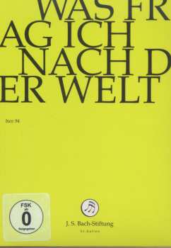 Album Johann Sebastian Bach: Was Frag Ich Nach Der Welt BWV 94