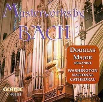 Album Johann Sebastian Bach: Masterworks For Organ By Bach