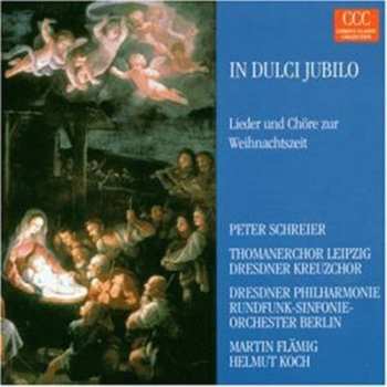 Album Bach / Handel / Schreier / Thomanerchor: In Dulci Jubilo: Songs & Chorus